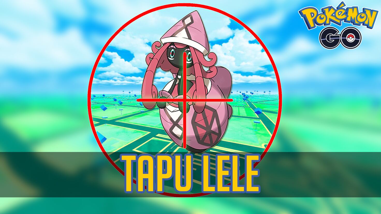 Tapu Lele Returns to Pokémon GO: Basic Guide with Counters, Rewards, and Everything You Need to Know