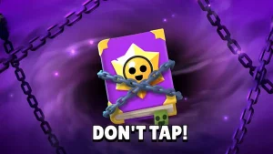 Brawl Stars Do Not Tap Do not Enter Cover